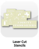Laser Cut Stencils